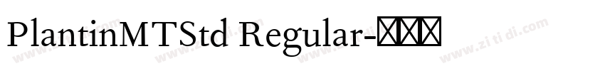 PlantinMTStd Regular字体转换 PlantinMTStd Regular字体转换